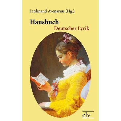 Hausbuch Deutscher Lyrik, Taschenbuch von , Europäischer Literaturverlag, 978-3-86267-432-9