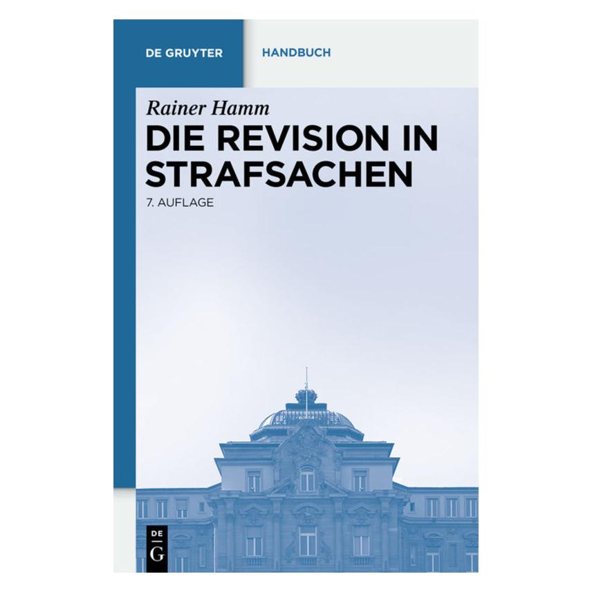 De Gruyter Hamm,R.:Revision in Strafsachen (Deutsch, Hardcover, Kurt Gage, Werner Sarstedt) (61512456)