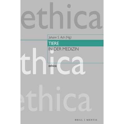 Tiere in der Medizin, Gebundene Ausgabe von , Brill | mentis, 978-3-95743-315-2
