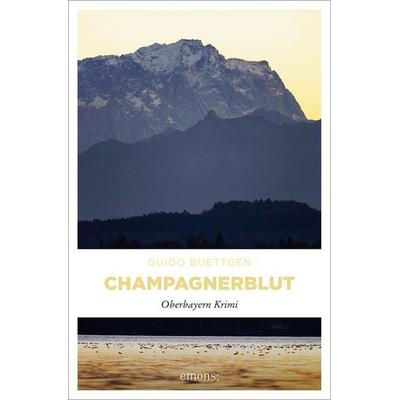 Champagnerblut, Taschenbuch von Guido Buettgen, Emons Verlag