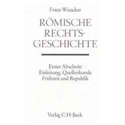 Römische Rechtsgeschichte, Fachbücher von Franz Wieacker