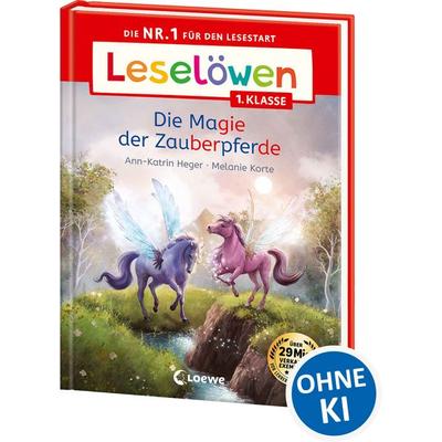Leselöwen 1. Klasse - Die Magie der Zauberpferde, Gebundene Ausgabe von Ann-Katrin Heger, Loewe, 978-3-7432-1902-1