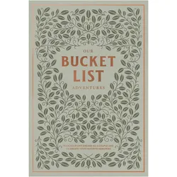 Our Bucket List Adventures, Ratgeber von Korie Herold