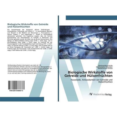 Biologische Wirkstoffe von Getreide und Hülsenfrüchten, Taschenbuch von Mirkhamidova Parida,Mukhamedov Gafurdjan,Babakhanova Dilnoza, AV