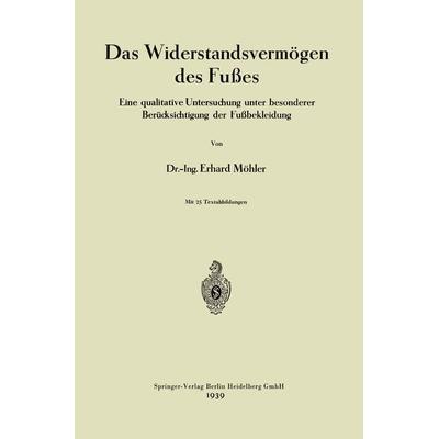 Das Widerstandsvermögen des Fußes, Taschenbuch von Eduard Möhler, Springer Berlin, 978-3-662-27698-3