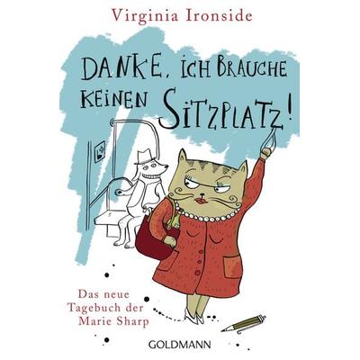 Danke, ich brauche keinen Sitzplatz!, Taschenbuch von Virginia Ironside, Goldmann