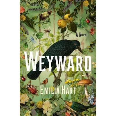 Weyward, Gebundene Ausgabe von Emilia Hart, Gale, a Cengage Company