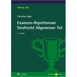 Examens-Repetitorium Strafrecht Allgemeiner Teil, Fachbücher von Christian Jäger