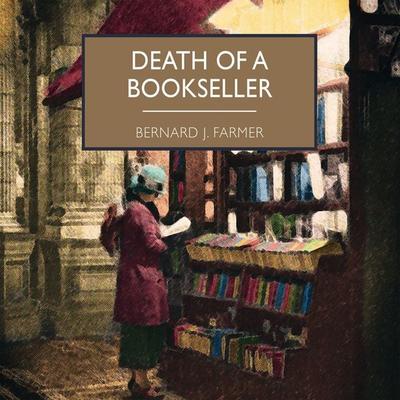 Death of a Bookseller - Bernard J. Farmer, Audio, 9781407999036