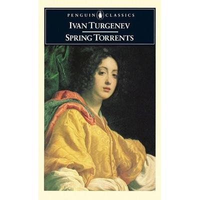 Spring Torrents, Taschenbuch von Ivan Turgenev, Penguin Classics, 978-0-14-044369-1