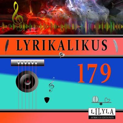 Lyrikalikus 179 - Annette von Droste-Hülshoff, Audio, 9783988522870