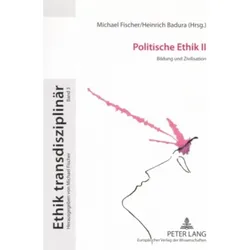 Politische Ethik II, Fachbücher von Michael Fischer, Heinrich Badura