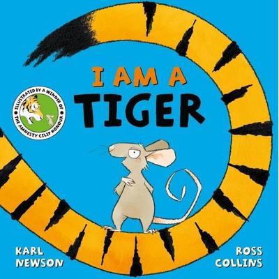 I am a Tiger, Taschenbuch von Karl Newson, Pan macmillan Ltd., 978-1-5098-5515-5