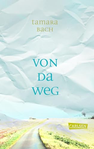 Tamara Bach - Von da weg: Eine warmherzige Geschichte über Familien und echte Freundschaft - Preis vom 17.10.2026 19:25:27 h