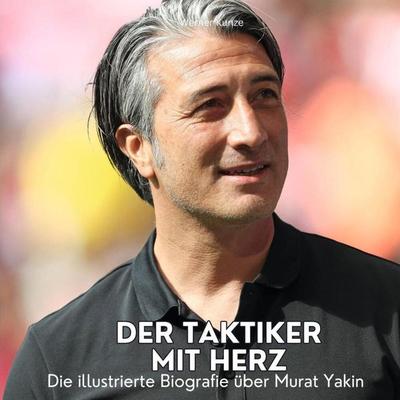 Der Taktiker mit Herz, Taschenbuch von Werner Kunze, 27amigos, 978-3-7505-6854-9