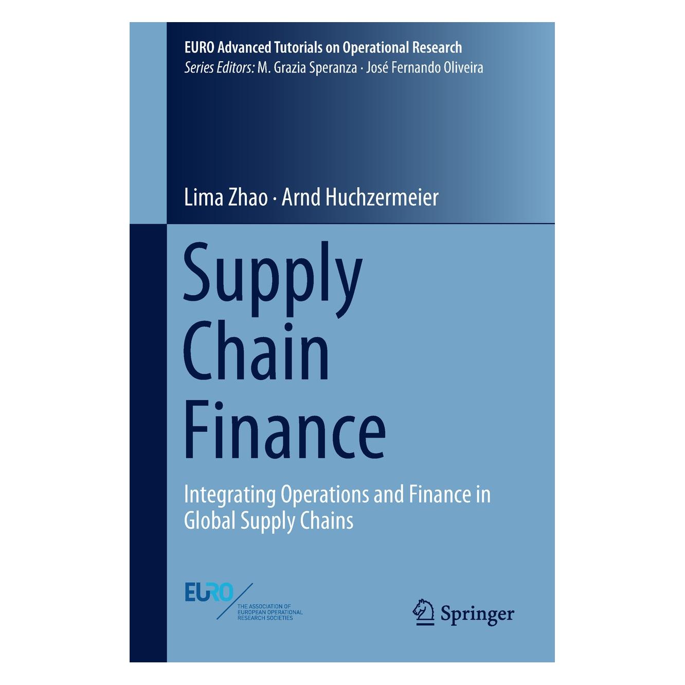 Springer Supply Chain Finance (Englisch, Hardcover, Arnd Huchzermeier, Lima Zhao) (9783319766621)