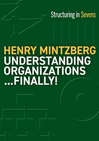 Henry Mintzberg - Understanding Organizations...Finally!: Structure in Sevens - Preis vom 30.09.2026 22:30:23 h
