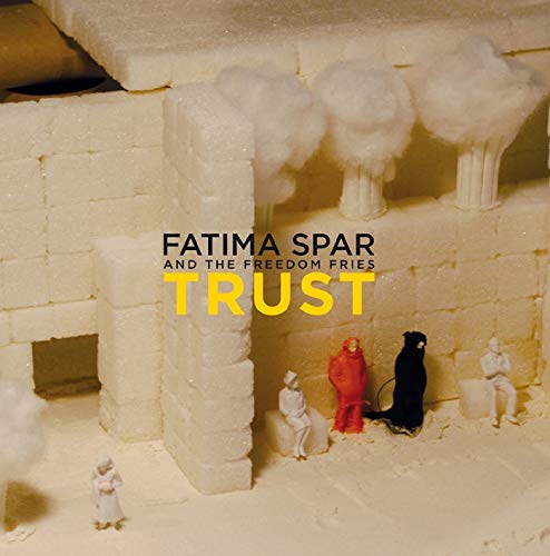 Fatima & Freedom Fries Spar - Trust - Preis vom 09.10.2026 07:28:09 h