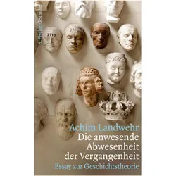 Die anwesende Abwesenheit der Vergangenheit, Fachbücher von Achim Landwehr