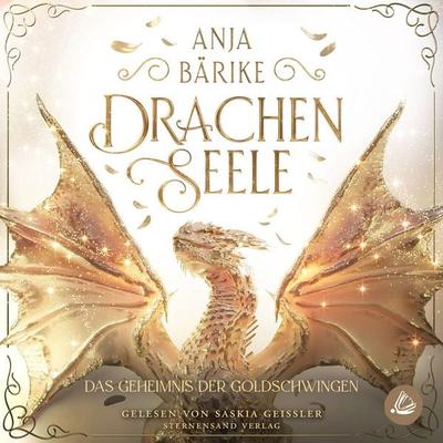 Drachenseele (Band 2): Das Geheimnis der Goldschwingen - Anja Bärike, Audio, 4069829065771