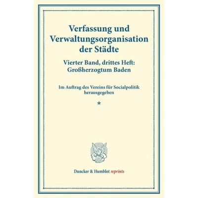 Verfassung und Verwaltungsorganisation der Städte., Taschenbuch von , Duncker & Humblot, 978-3-428-17372-3