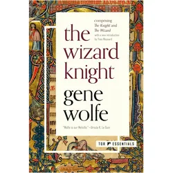 The Wizard Knight, Belletristik von Gene Wolfe