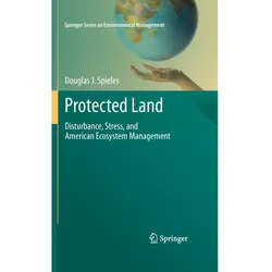 Protected Land, Fachbücher von Douglas J. Spieles