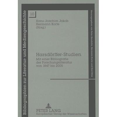 Harsdörffer-Studien, Taschenbuch von , Peter Lang GmbH, Internationaler Verlag der Wissenschaften, 978-3-631-52721-4
