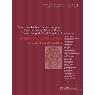 Erinnern und Vergessen /Remembering and Forgetting, Taschenbuch von Oliver Brupbacher,Nadine Grotkamp,Jana Osterkamp, Peter Lang GmbH, Internationaler