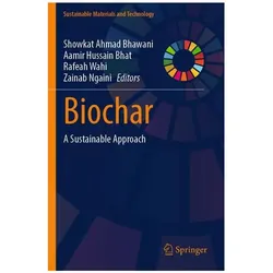 Biochar, Fachbücher von Rafeah Wahi, Aamir Hussain Bhat, Showkat Ahmad Bhawani, Zainab Ngaini