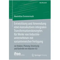 Entwicklung und Anwendung eines konsekutiven integralen Transformationskonzeptes für Werke von Indus, Fachbücher von Maximilian Dommermuth