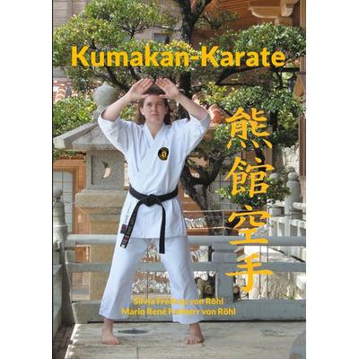 Kumakan-Karate, Taschenbuch von Silvia Freifrau Röhl, BoD – Books on Demand, 978-3-695-13644-5