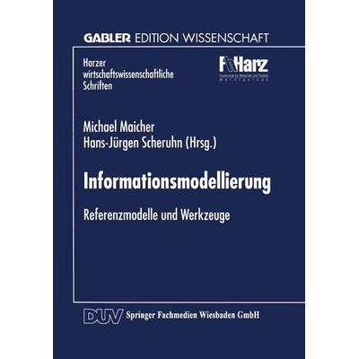 Informationsmodellierung, Taschenbuch von , Deutscher Universitätsverlag, 978-3-8244-6742-6