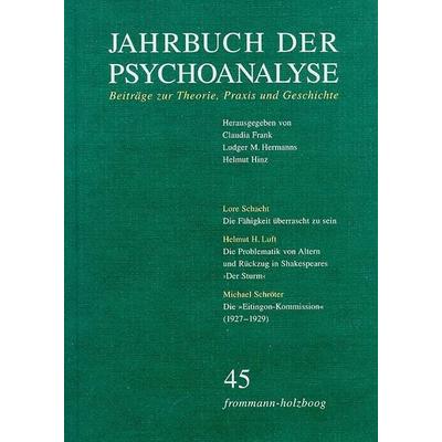 Jahrbuch der Psychoanalyse / Band 45, Taschenbuch von , Frommann-holzboog, 978-3-7728-2045-8