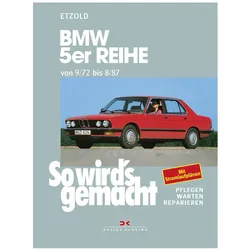 BMW 5er Reihe 09/72 bis 08/87, Ratgeber von Rüdiger Etzold
