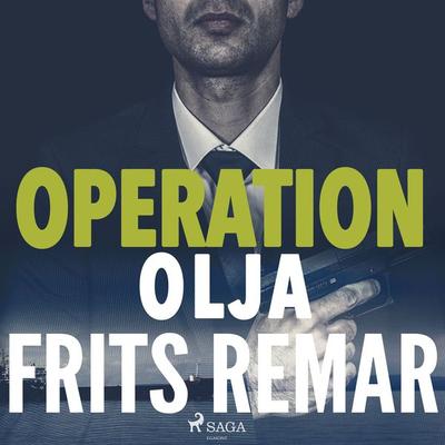 Operation Olja - Frits Remar, Audio, 9788726082937