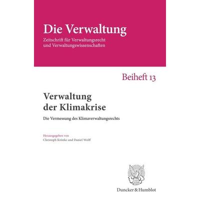 Verwaltung der Klimakrise, Taschenbuch von , Duncker & Humblot, 978-3-428-19518-3