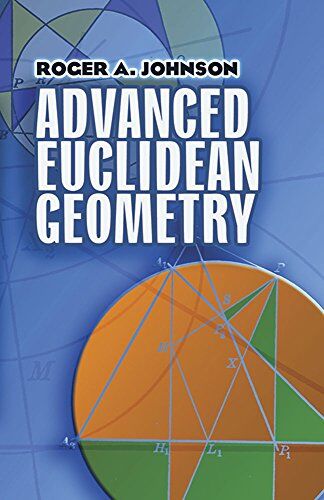 Johnson, Roger A. - Advanced Euclidean Geometry (Dover Books on Mathematics) - Preis vom 30.09.2026 22:30:23 h