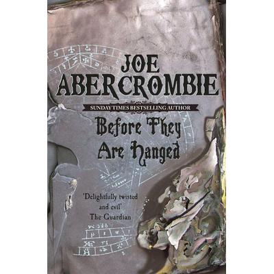 Before They Are Hanged, Taschenbuch von Joe Abercrombie, Orion Publishing Group, 978-0-575-08201-4