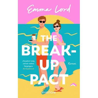 The Break-Up Pact, Taschenbuch von Emma Lord, Everlove