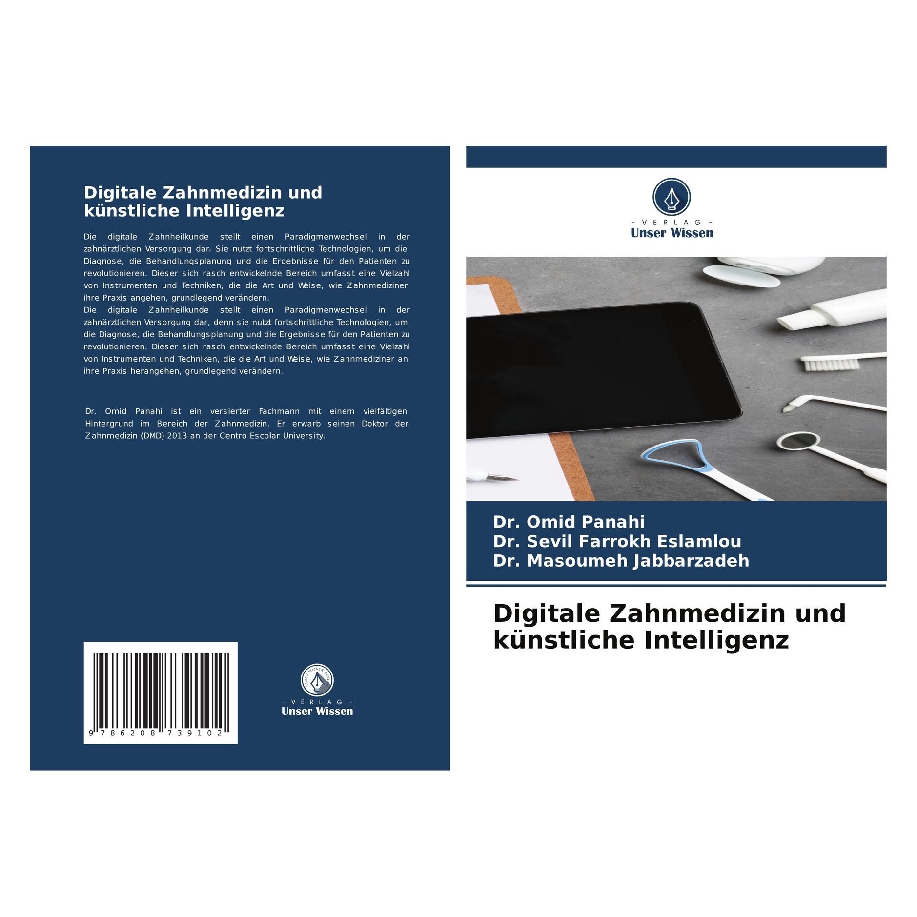 Bod Digitale Zahnmedizin und künstliche Intelligenz (Deutsch, Softcover, Masoumeh Jabbarzadeh, Omid Panahi, Sevil Farrokh Eslamlou) (57219031)