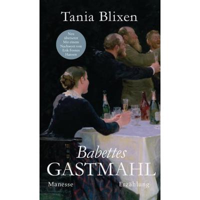 Babettes Gastmahl, Gebundene Ausgabe von Tania Blixen, Manesse, 978-3-7175-6001-2