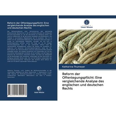 Reform der Offenlegungspflicht: Eine vergleichende Analyse des englischen und deutschen Rechts, Taschenbuch von Katharina Thumeyer, Verlag Unser