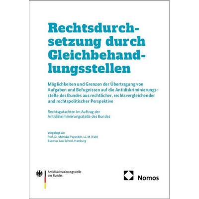 Rechtsdurchsetzung durch Gleichbehandlungsstellen, Taschenbuch von Mehrdad Payandeh, Nomos, 978-3-7560-4363-7