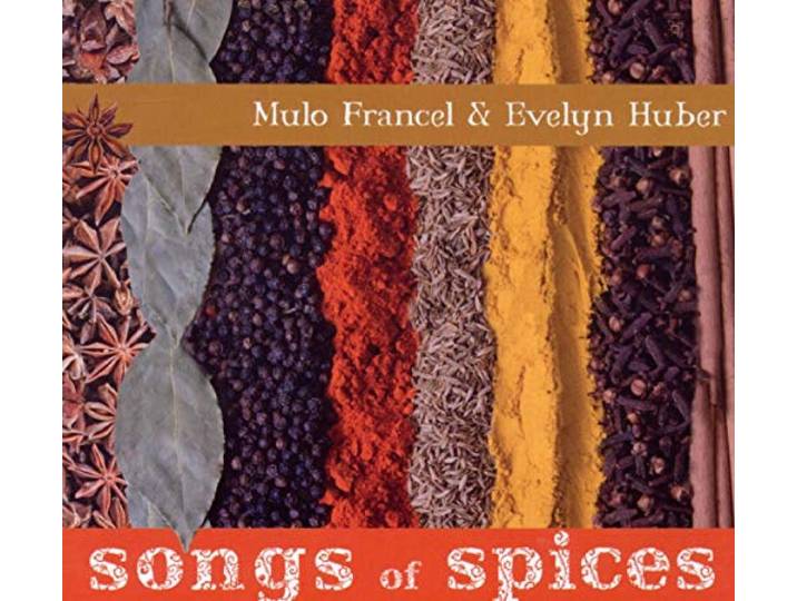 Francel & Huber - Songs Of Spices