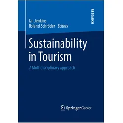 Sustainability in Tourism, Fachbücher von Roland Schröder, Ian Jenkins