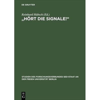 Hört die Signale!, Gebundene Ausgabe von Reinhard Hübsch, De Gruyter, 978-3-05-003648-9