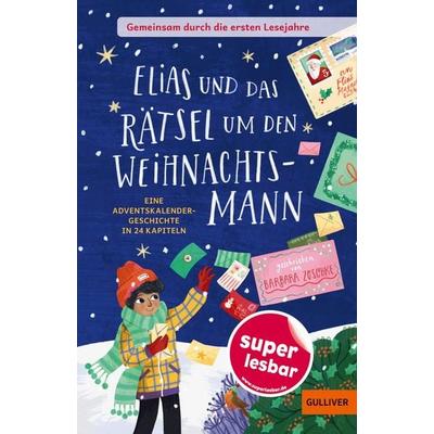 Gemeinsam durch die ersten Lesejahre. Elias und das Rätsel um den Weihnachtsmann, Gebundene Ausgabe von Barbara Zoschke, Beltz Verlagsgruppe GmbH &