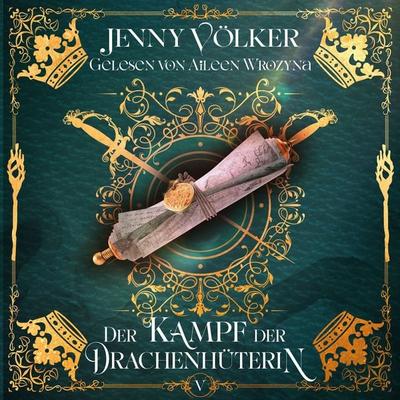 Der Kampf der Drachenhüterin - Jenny Völker, Audio, 4069828601468