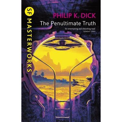 The Penultimate Truth, Taschenbuch von Philip K. Dick, KNV Besorgung, 978-0-575-07481-1
